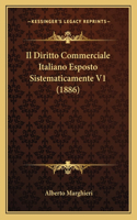 Diritto Commerciale Italiano Esposto Sistematicamente V1 (1886)