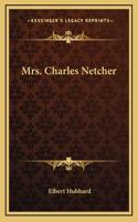 Mrs. Charles Netcher