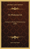 The Wholesome Life