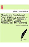Memoirs and Resolutions of Adam Graeme, of Messgray ... By the author of 