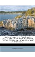 Nachrichten Von Der Georg-Augusts-Universitat Und Der Konigl. Gesellschaft Der Wissenschaften Zu Gottingen, Vom Jahr 1862