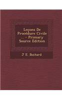 Lecons de Procedure Civile ... - Primary Source Edition