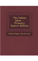 The Italian Lakes - Primary Source Edition