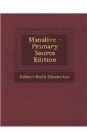 Manalive - Primary Source Edition