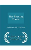 Flaming Forest - Scholar's Choice Edition