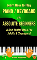 Learn How to Play Piano / Keyboard For Absolute Beginners