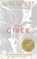 Giver 25th Anniversary Edition: A Newbery Award Winner