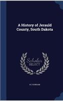 History of Jerauld County, South Dakota