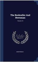 The Bookseller And Newsman; Volume 10