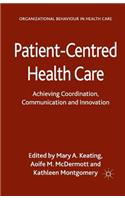 Patient-Centred Health Care