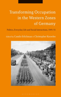 Transforming Occupation in the Western Zones of Germany