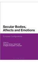 Secular Bodies, Affects and Emotions