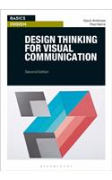 Design Thinking for Visual Communication: (Basics Design)