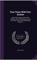 Four Years With Five Armies