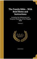 The Family Bible... With Brief Notes and Instructions: Including the References and Marginal Readings of the Polyglot Bible; Volume 2