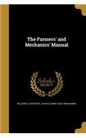 The Farmers' and Mechanics' Manual