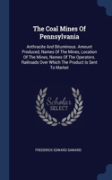 Coal Mines Of Pennsylvania