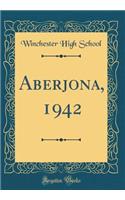 Aberjona, 1942 (Classic Reprint)