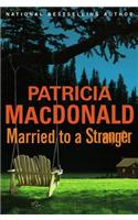 Married to a Stranger