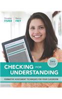 Checking for Understanding: Formative Assessment Techniques for Your Classroom(English)
