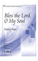 Bless The Lord, O My Soul