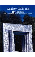 Anxiety, Ocd and Hypnosis