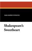Shakespeare's Sweetheart