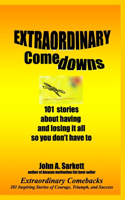 Extraordinary Comedowns