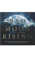 Bad Moon Rising: Library Edition