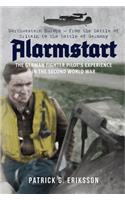 Alarmstart: The German Fighter Pilot's Experience in the Second World War