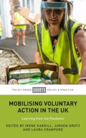 Mobilising Voluntary Action in the UK