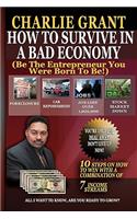 How To Survive In A Bad Economy