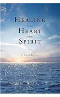 Healing for the Heart and the Spirit