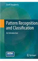 Pattern Recognition and Classification: An Introduction