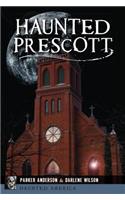 Haunted Prescott