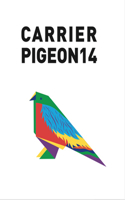 Carrier Pigeon