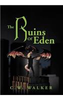The Ruins of Eden