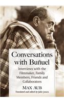 Conversations with Bunuel