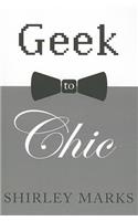 Geek to Chic