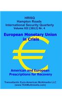 European Monetary Union in Crisis