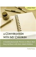 A Conversation with My Children