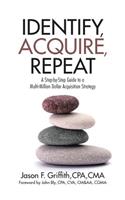 Identify, Acquire, Repeat