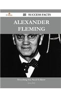 Alexander Fleming 56 Success Facts - Everything You Need to Know about Alexander Fleming: 56 Success Facts - Everything You Need to Know About Alexander Fleming