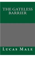 The Gateless Barrier