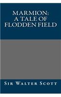 Marmion: A Tale of Flodden Field