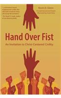 Hand Over Fist: An Invitation to Christ-Centered Civility