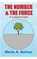 The Number & The Force: Pi & Gravitation