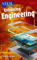 Stem Careers: Enhancing Engineering