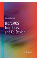 Bio/CMOS Interfaces and Co-Design
