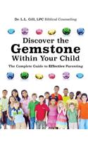 Discover the Gemstone Within Your Child